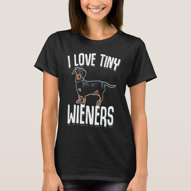 I Liebe Tiny Dackeln Dackel Hund 3 T-Shirt (Vorderseite)