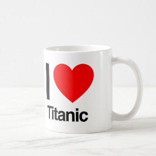 i Liebe titanisch Tasse