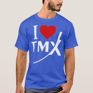 I Liebe TMX T-Shirt