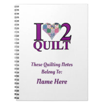 I Liebe to Quilt - Notebook