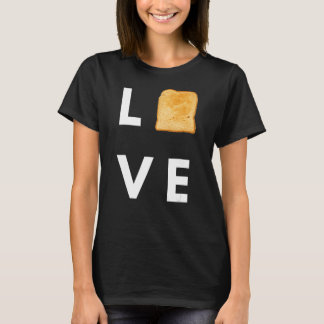 I Liebe Toast T-Shirt