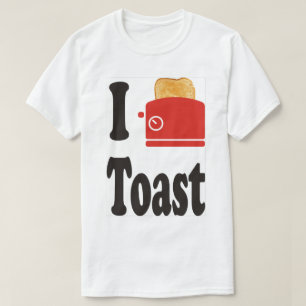 I LIEBE TOAST T-Shirt