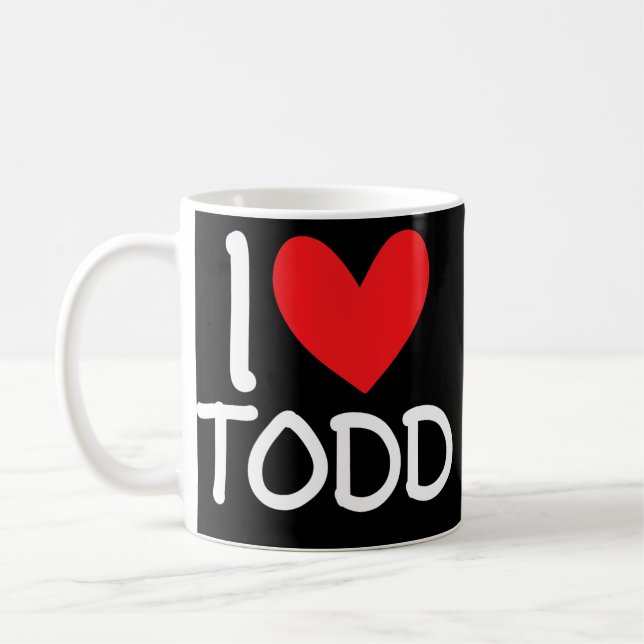 I Liebe Todd Name Personalisiert Men Typ BESTE FRE Kaffeetasse (Links)