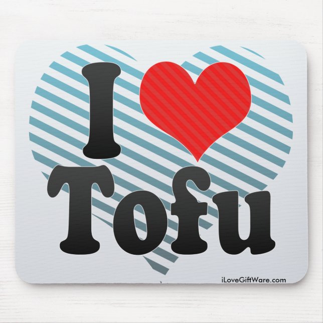 I Liebe Tofu Mousepad (Vorne)