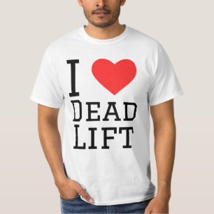 I Liebe toter Lift T-Shirt