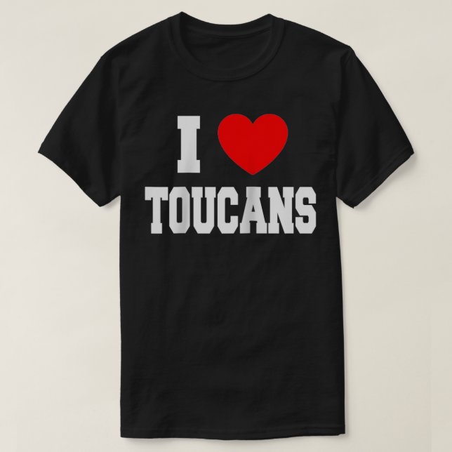 I Liebe Toucans T-Shirt (Design vorne)