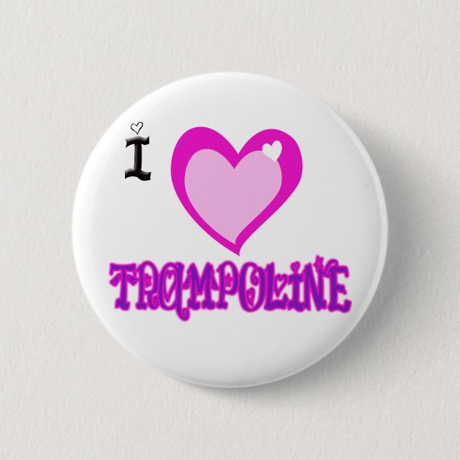 I LIEBE Trampoline Button (Vorderseite)
