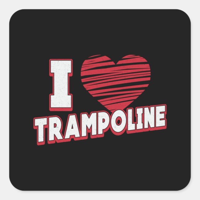 I Liebe Trampoline Jumper Jump Gymnast Trampoline Quadratischer Aufkleber (Vorderseite)