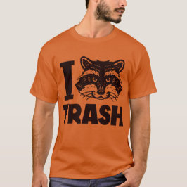 I Liebe Trash Raccoon T-Shirt