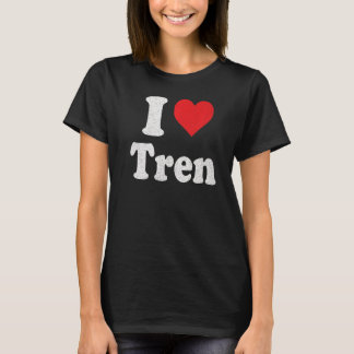 I Liebe Tren Not Retro Vintag T-Shirt
