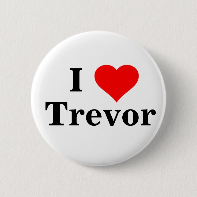 I Liebe Trevor Button (Vorderseite)
