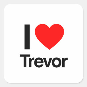 i Liebe trevor Quadratischer Aufkleber