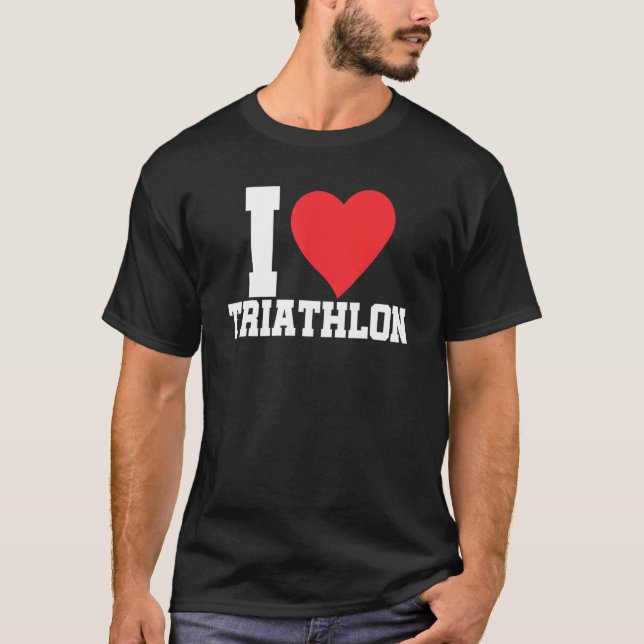 I Liebe Triathlon Graphic Running Cycling Biking S T-Shirt (Vorderseite)