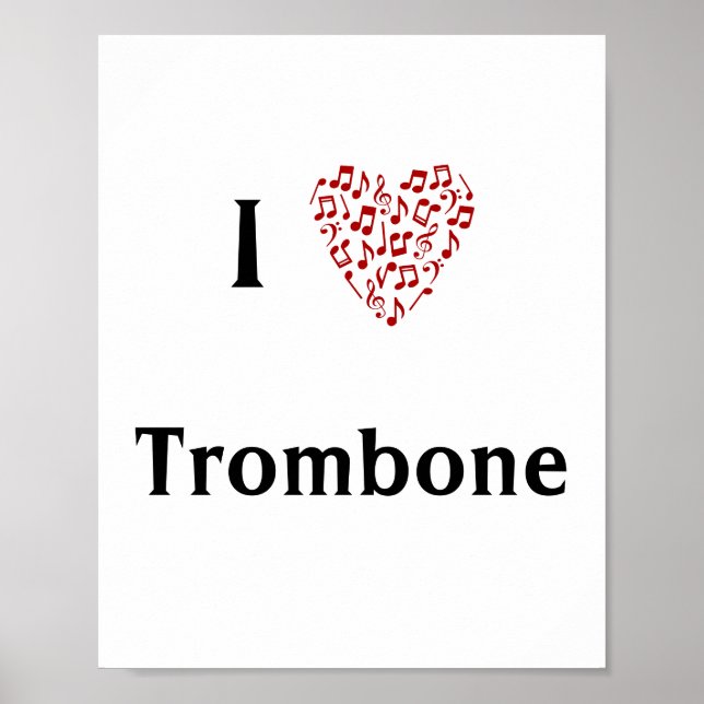 I Liebe Trombone Rotes Herz Musiknoten Poster (Vorne)