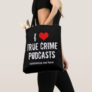 I Liebe True Crime Podcasts benutzerdefinierten Po
