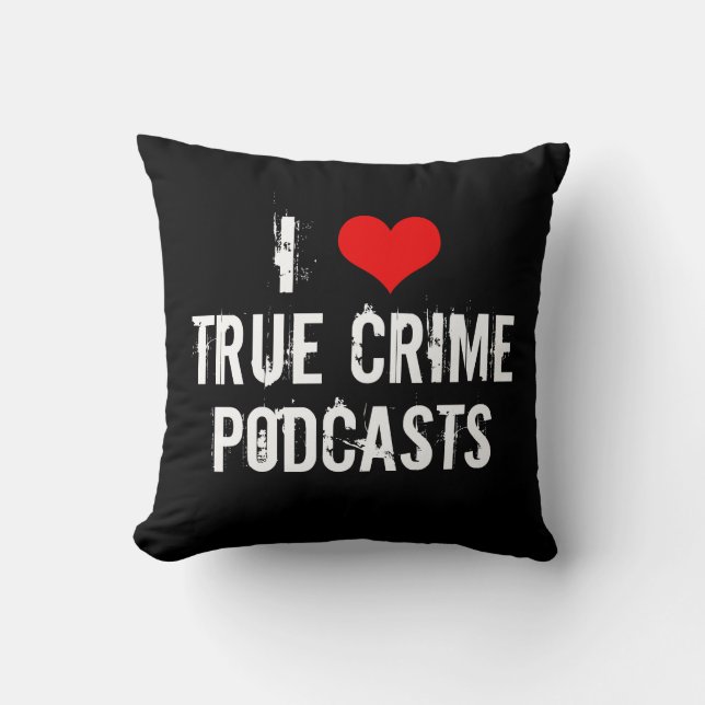 I Liebe True Crime Podcasts Cool Black Kissen (Vorderseite)