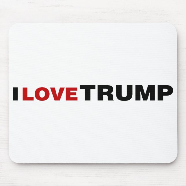 I Liebe Trump Mousepad (Vorne)