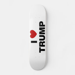 I Liebe Trump Skateboard