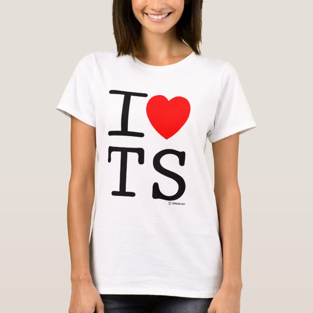 I Liebe TS T-Shirt (Vorderseite)