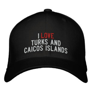 I LIEBE TURKS UND CAICOS INSELN BESTICKTE KAPPE
