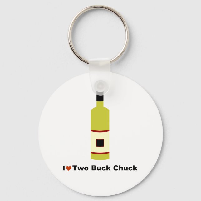 I Liebe Two Buck Chuck Schlüsselanhänger (Vorderseite)