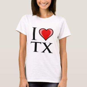 I Liebe TX - Texas T-Shirt