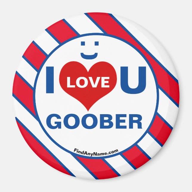I Liebe U GOOBER Lächeln Spaß Magnet (Vorne)