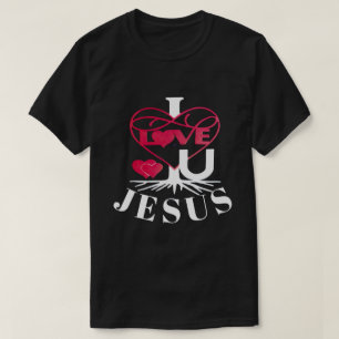 I LIEBE U JESUS DARK T - SHIRT