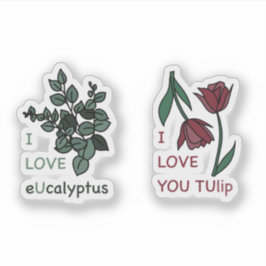I LIEBE Ucalyptus & I LIEBE YOU TUlip Aufkleber