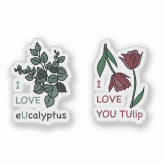 I LIEBE Ucalyptus & I LIEBE YOU TUlip Aufkleber