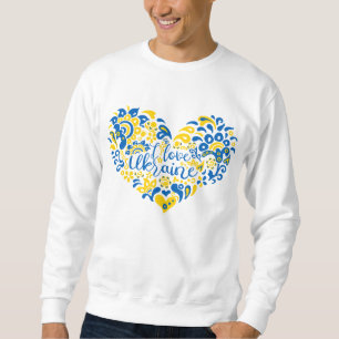 I. Liebe Ukraine inspirierendes Zitatherz Sweatshirt