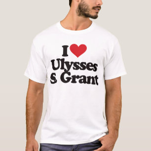 I Liebe Ulysses S Grant T-Shirt