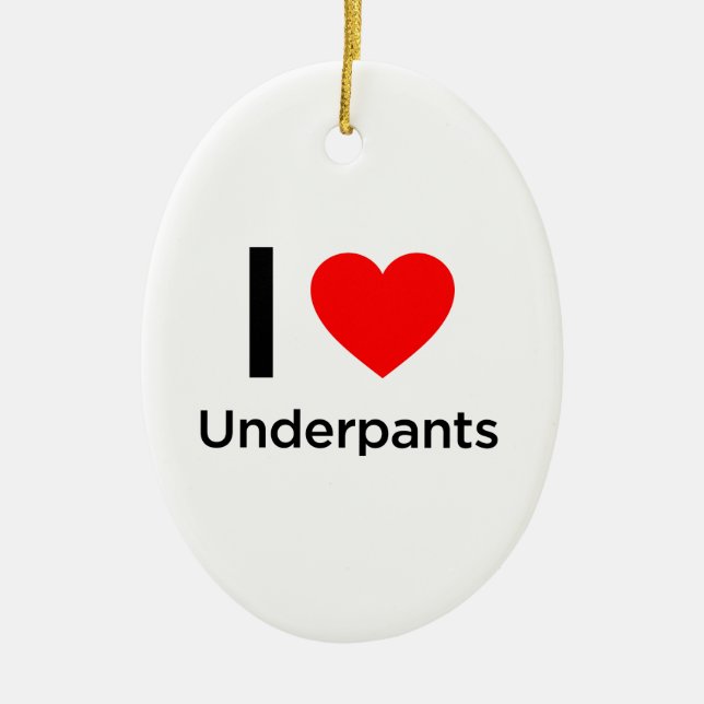 I Liebe Underpants Keramikornament (Vorne)