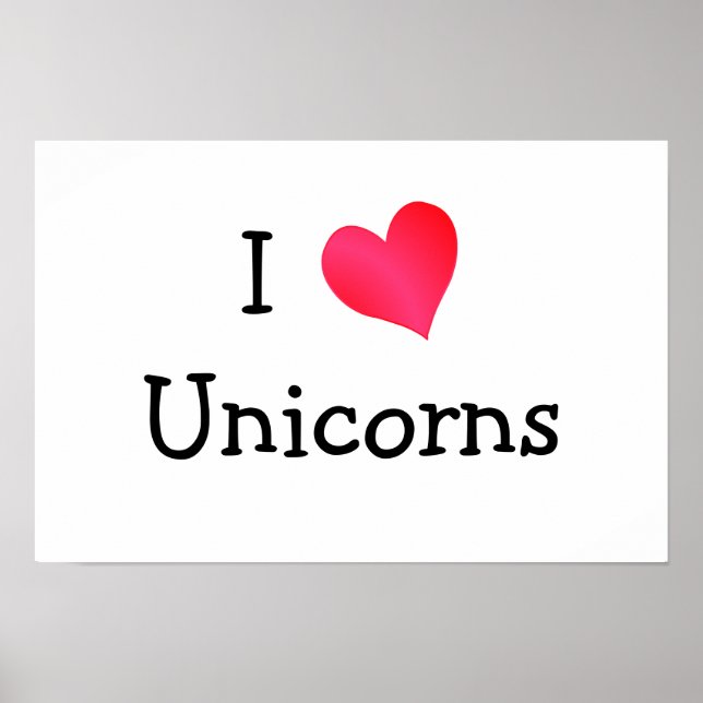 I Liebe Unicorns Poster (Vorne)