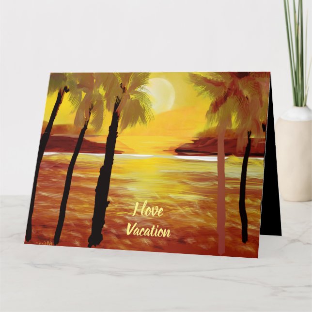I Liebe Urlaub Sunset Ocean PalmTrees Karte (Vorderseite)