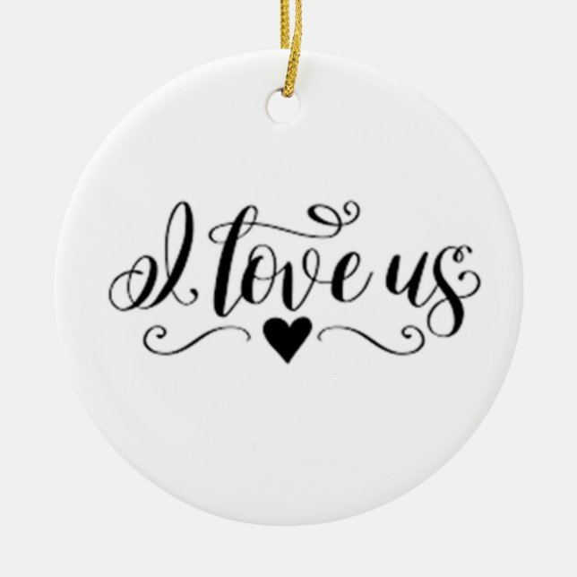***I LIEBE US*** CHRISTMAS ORNANANATION KERAMIK ORNAMENT (Vorne)