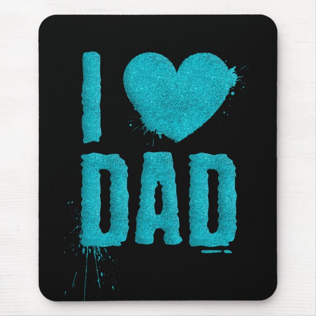 I Liebe Vater Aquamariner Glitzer Typografie | Mau Mousepad (Vorne)
