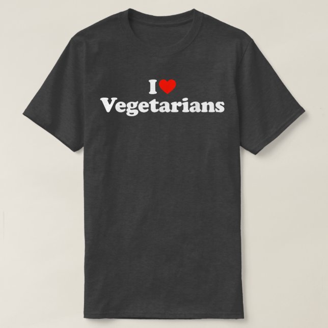 I Liebe Vegetarier Vegetarier t Vegan Vegetarier T-Shirt (Design vorne)