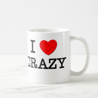 I Liebe verrückt Tasse