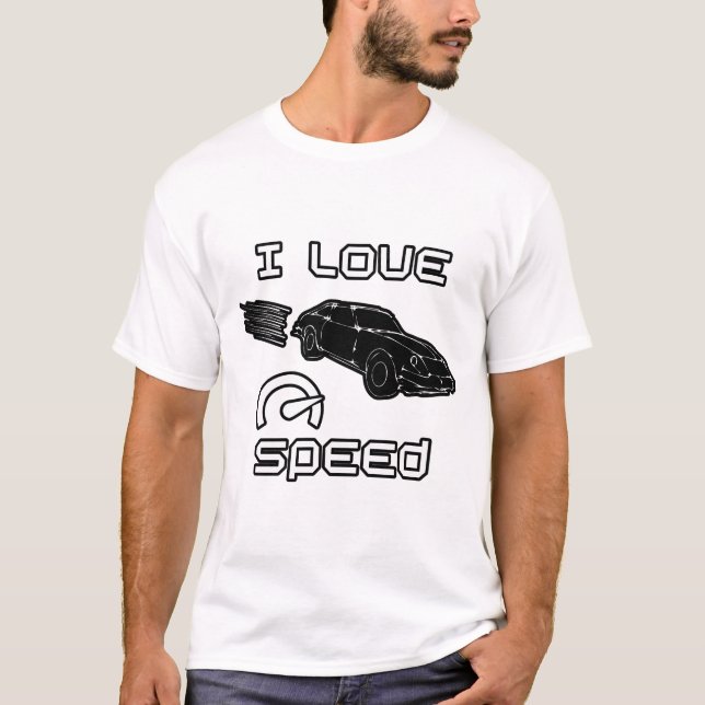 I Liebe von Geschwindigkeit und Autos T-Shirt (Vorderseite)