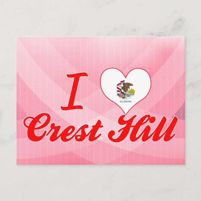 I Liebe Wappen Hill, Illinois Postkarte (Vorderseite)