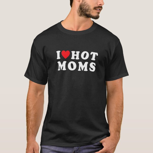 I Liebe Warme Mamas Rotes Herz Liebe Mamas Mutter  T-Shirt (Vorderseite)
