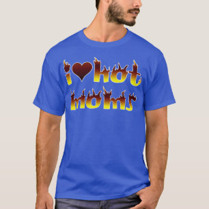 I Liebe Warme Mamas T-Shirt