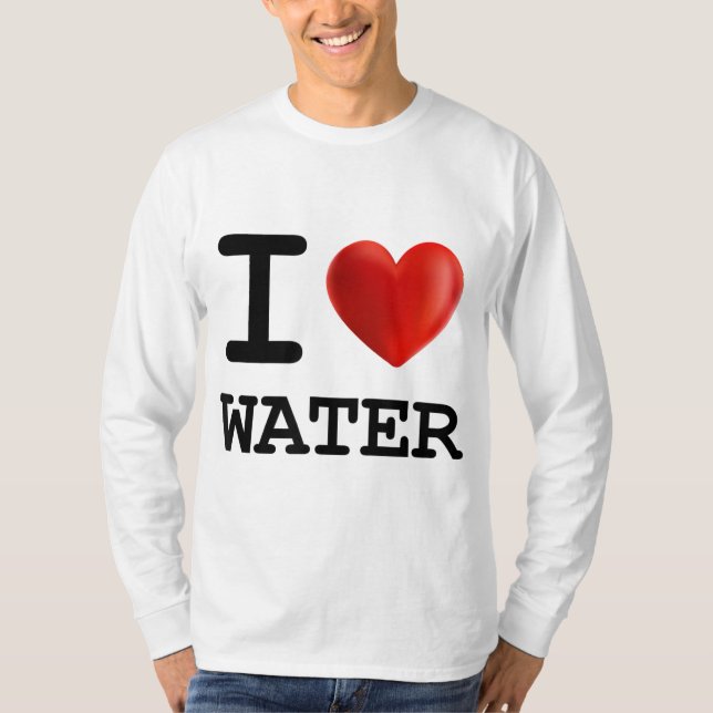I Liebe WASSER trinken Herzstück T-Shirt (Vorderseite)