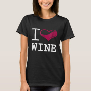 I Liebe Wein Funny Drinker T-Shirt Alkohol Alkohol