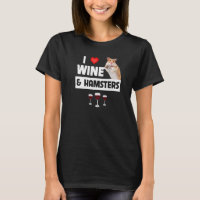 I Liebe Wein und Hamster Käfig Rad trinken Tiere