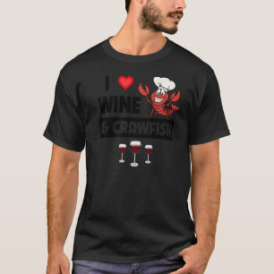 I Liebe Wein und Kräuterfisch Cajun Boil Meeresfrü T-Shirt