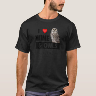 I Liebe Wein und Owls Barn Bird Drink Animal Re T-Shirt