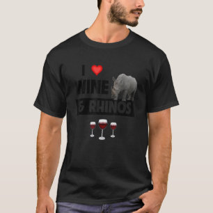 I Liebe Wein und Rhinos trinken Rhinoceros Safari T-Shirt