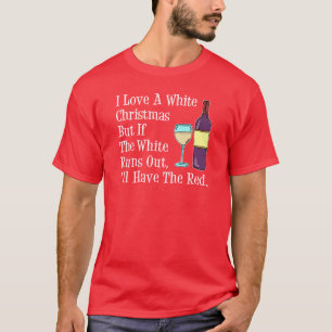I Liebe Weißer Weihnachtswein Spaß T-Shirt